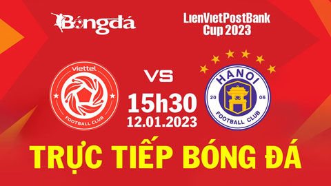 Viettel vs Hà Nội FC: 1-2 ( LienvietPostBank Cup 2023)