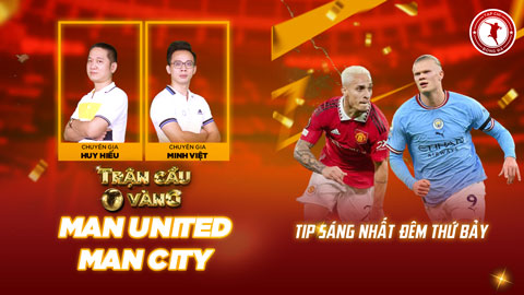 Trận cầu vàng: KÈO nào sáng nhất đại chiến MU vs Man City