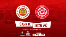 Trực Tiếp: Công An Hà Nội vs Viettel (LienvietPostBank Cup 2023)