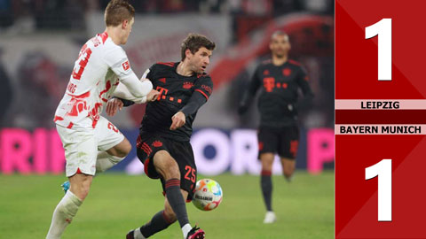 VIDEO bàn thắng Leipzig vs Bayern: 1-1 (Vòng 16 Bundesliga 2022/23)