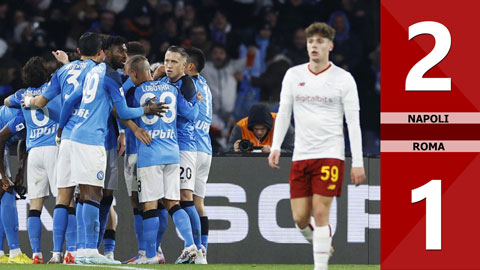 VIDEO bàn thắng Napoli vs Roma: 2-1 (Vòng 20 Serie A 2022/23)