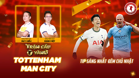 Trận cầu vàng: Man City tự tin đánh bại Tottenham