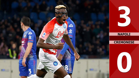 VIDEO bàn thắng Napoli vs Cremonese: 3-0 (Vòng 22 Serie A 2022/23)