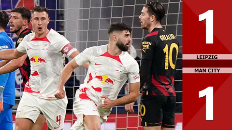 VIDEO bàn thắng Leipzig vs Man City: 1-1 (Lượt đi vòng 1/8 Champions League 2022/23)