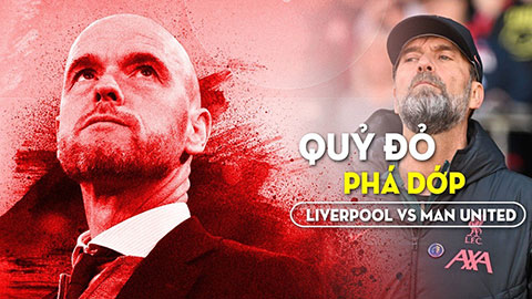 Liverpool vs MU: Quỷ đỏ phá dớp tại Anfield