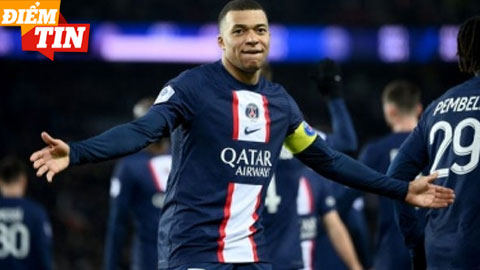 Điểm tin 7/3: PSG chốt giá bán Mbappe, Real ra quyết định ngay lập tức