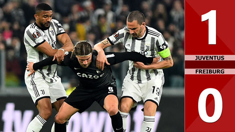 VIDEO bàn thắng Juventus vs Freiburg: 1-0 (Lượt đi vòng 1/8 Europa League 2022/23)