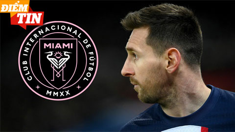 Điểm tin 12/3: Messi đến  Inter Miami với hợp đồng khủng?
