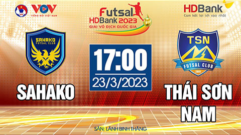 Sahako vs Thái Sơn Nam (Vòng 2 giải futsal HDBank VĐQG 2023)