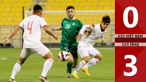 VIDEO bàn thắng U23 Việt Nam vs U23 Iraq: 0-3 (Giải giao hữu U23 Doha Cup 2023)