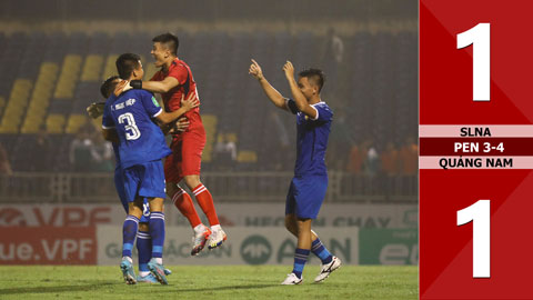 VIDEO bàn thắng SLNA vs Quảng Nam: 1-1, pen: 3-4 (Vòng loại Cúp Quốc gia 2023)