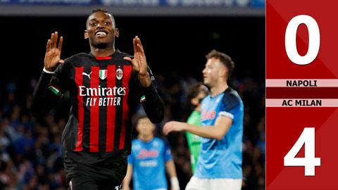 VIDEO bàn thắng Napoli vs AC Milan: 0-4 (Vòng 28 Serie A 2022/23)