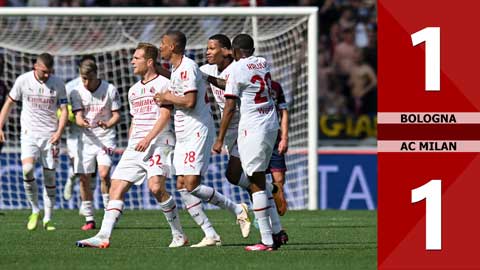 VIDEO bàn thắng Bologna vs AC Milan: 1-1 (Vòng 30 Serie A 2022/23)