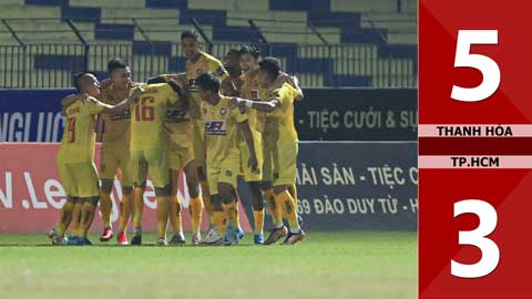 VIDEO bàn thắng Thanh Hóa vs TP.HCM: 5-3 (Vòng 7 V.League 2023)