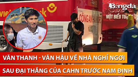 Văn Thanh, Văn Hậu ăn mặc bình dị chào khán giả về nhà sau trận đại thắng của Công an Hà Nội trước Nam Định