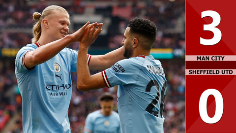 VIDEO bàn thắng Man City vs Sheffield United: 3-0 (Bán kết FA Cup 2022/23)