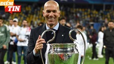 Điểm tin 1/5: Zidane sẽ trở lại dẫn dắt Real Madrid?