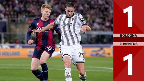 VIDEO bàn thắng Bologna vs Juventus: 1-1 (Vòng 32 Serie A 2022/23)