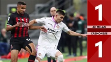 VIDEO bàn thắng AC Milan vs Cremonese: 1-1 (Vòng 33 Serie A 2022/23)
