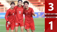 VIDEO bàn thắng Nữ Việt Nam vs Nữ Myanmar: 3-1 (Bảng A - SEA Games 2023)