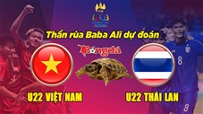 Thần rùa dự đoán SEA Games: U22 Việt Nam vs U22 Thái Lan