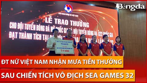 HLV Mai Đức Chung và ĐT nữ Việt Nam nhận thưởng gần 6 tỷ sau chiếc HCV SEA Games thứ 4 liên tiếp