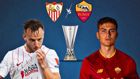 Sevilla vs Roma sẽ đá với đội hình mạnh cỡ nào tại chung kết Europa League