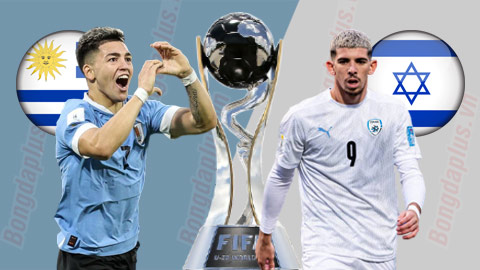 Nhận định bóng đá U20 Uruguay vs U20 Israel, 00h30 ngày 9/6: Hết rồi cổ tích