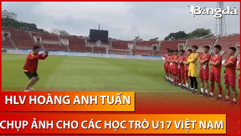 U17 Việt Nam thị sát mặt cỏ như sân MU, HLV Hoàng Anh Tuấn làm nhiếp ảnh gia cho học trò