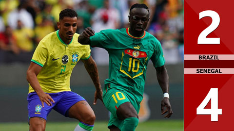 VIDEO bàn thắng Brazil vs Senegal: 2-4 (Giao hữu Quốc tế 2023)