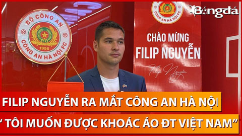 Filip Nguyễn: 'Tôi sẽ nhờ bố dạy tiếng để chờ cơ hội chơi cho đội tuyển Việt Nam'