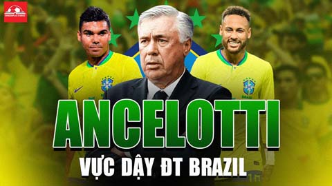 Ancelotti có thể vực dậy ĐT Brazil nhưng cạm bẫy đang ở phía trước