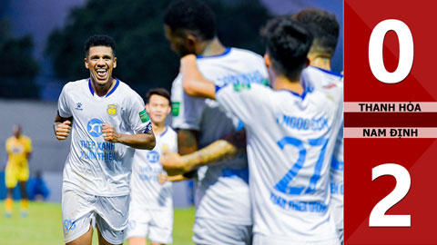 VIDEO bàn thắng Thanh Hóa vs Nam Định: 0-2 (Vòng 1 giai đoạn 2 VLeague 2023)