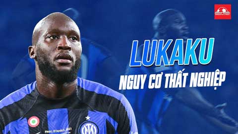 'Lật kèo' với Inter, Lukaku nhận cái kết đắng