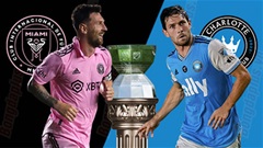 Nhận định bóng đá Inter Miami vs Charlotte, 07h00 ngày 12/8 