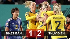Kết quả ĐT nữ Nhật Bản 1-2 ĐT nữ Thụy Điển: Nhật Bản cay đắng dừng chân
