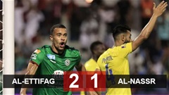Kết quả Al-Ettifaq 2-1 Al-Nassr: Không Ronaldo, không chiến thắng