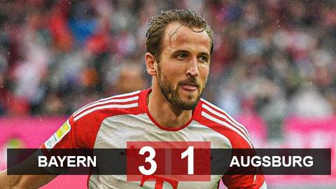 Kết quả Bayern 3-1 Augsburg: Kane lập cú đúp, Bayern vẫn mất ngôi đầu bảng