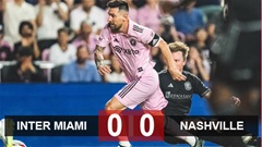 Kết quả Inter Miami 0-0 Nashville: Messi mờ nhạt