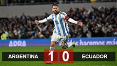 Kết quả Argentina 1-0 Ecuador: Đẳng cấp của Messi