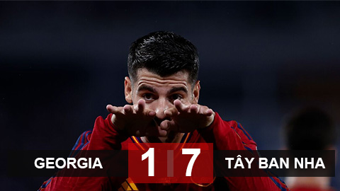 Kết quả Georgia 1-7 Tây Ban Nha: Morata lập hat-trick trong đại tiệc bàn thắng
