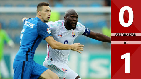 VIDEO bàn thắng Azerbaijan vs Bỉ: 0-1 (Bảng F vòng loại EURO 2024)