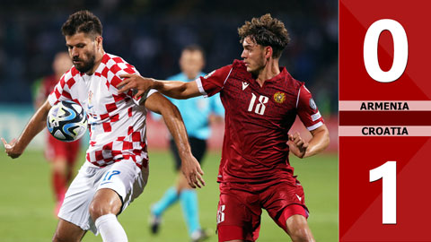 VIDEO bàn thắng Armenia vs Croatia: 0-1 (Bảng D vòng loại EURO 2024)