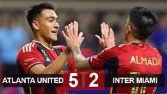 Kết quả Atlanta 5-2 Inter Miami: Vắng Messi, Inter Miami thảm bại 