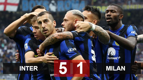 Kết quả Inter 5-1 Milan: Vùi dập Milan, Inter tái hiện ác mộng 49 năm về trước