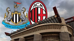 Newcastle có thể hót trên nóc nhà Milan