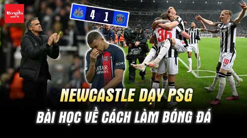 Newcastle dạy PSG bài học về cách làm bóng đá