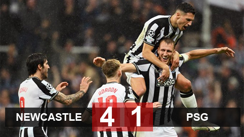 Kết quả Newcastle 4-1 PSG: Đại tiệc bàn thắng tại St. Jame's Park