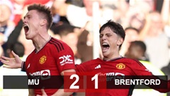 Kết quả MU 2-1 Brentford: McTominay lập cú đúp, Quỷ đỏ thắng may mắn