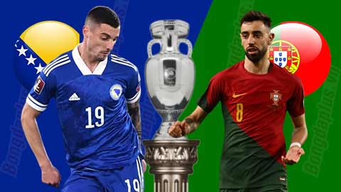 Nhận định bóng đá Bosnia & Herzegovina vs Bồ Đào Nha, 01h45 ngày 17/10: Tiếp đà thăng hoa